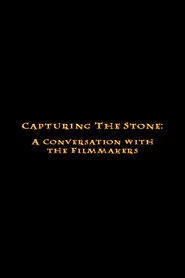 Capturing the Stone: A Conversation with the Filmmakers