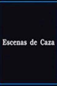Escenas de Caza