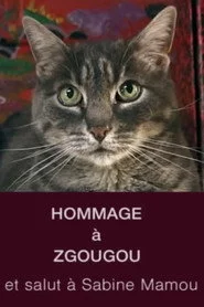 Hommage à Zgougou (et salut à Sabine Mamou)