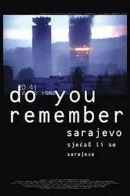 Sjecas li se Sarajeva?