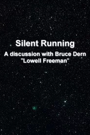 'Silent Running': A Discussion With Bruce Dern 'Lowell Freeman'