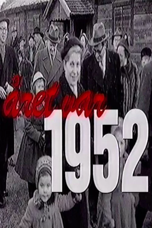 Året var 1952