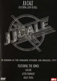 J.J. Cale - In Session at the Paradise Studios 1979