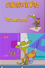Colin Versus the World: Mr. Lounge Lizard