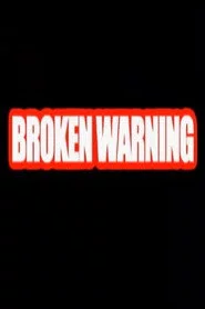 Broken Warning
