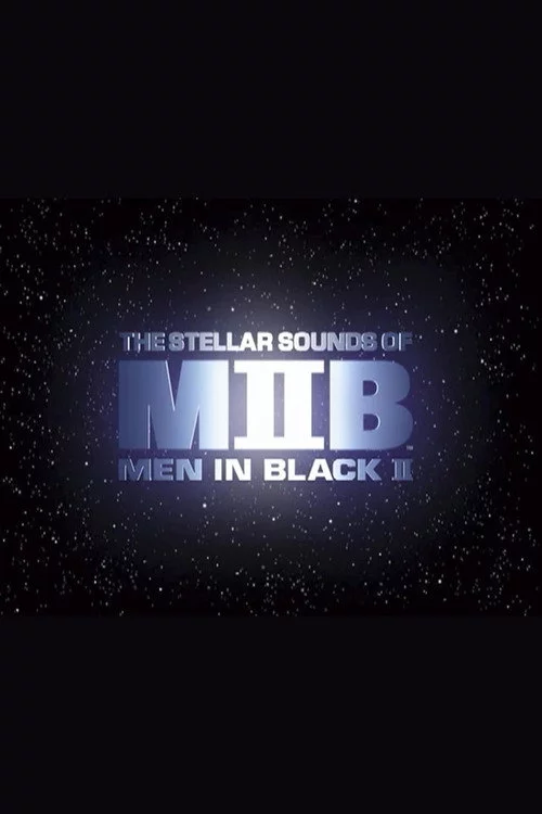 Squish, Splat, Sploosh: The Stellar Sounds of 'Men in Black II'