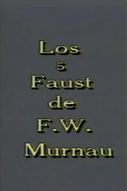 Los 5 Faust de F. W. Murnau
