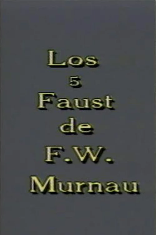 Los 5 Faust de F. W. Murnau