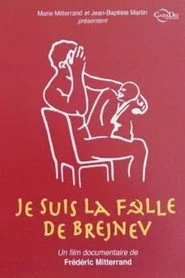 Je suis la folle de Brejnev