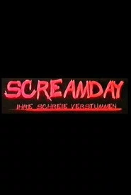 Screamday - Ihre Schreie verstummen