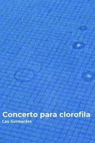Concerto para clorofila