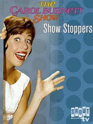 Carol Burnett: Show Stoppers