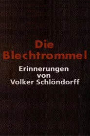 Die Blechtrommel: Erinnerungen von Volker Schlöndorff