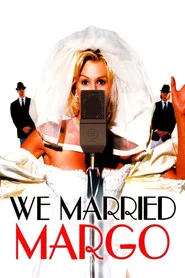 We Married Margo