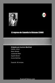 El regreso de Camelia la Chicana