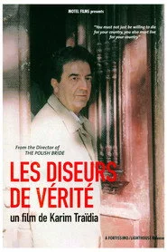 Les Diseurs de Vérité