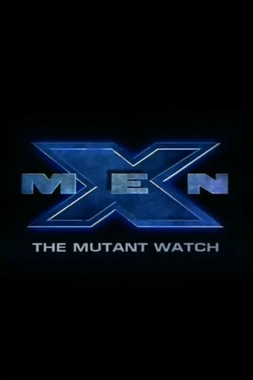 X-Men: The Mutant Watch
