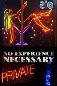 No Experience Necessary