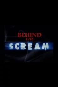 Behind the Scream