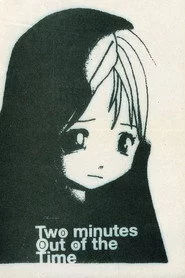 Two Minutes Out of Time