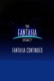 The Fantasia Legacy: Fantasia Continued