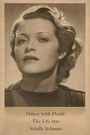 Tanz mit dem Tod: Der Ufa-Star Sybille Schmitz