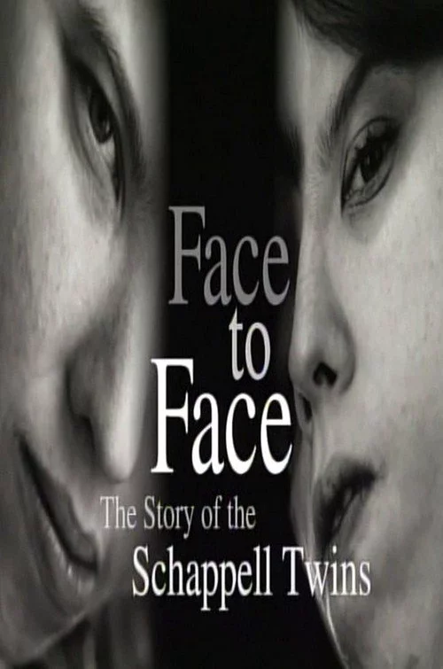 Face to Face: The Schappell Twins