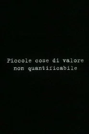 Piccole cose di valore non quantificabile
