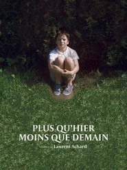 Plus qu'hier moins que demain