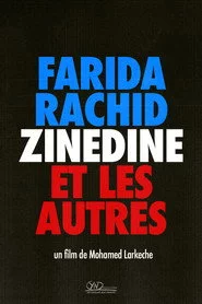 Farida, Rachid, Zinedine et les autres