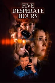 Five Desperate Hours