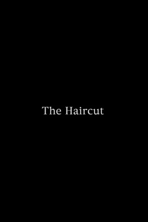 The Haircut