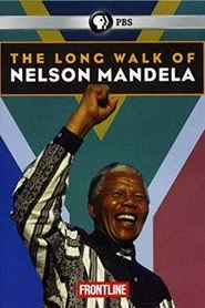 The Long Walk of Nelson Mandela