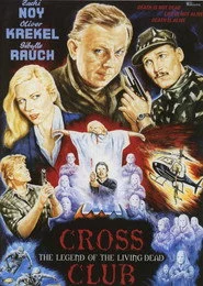 Crossclub – The Legend of the Living Dead