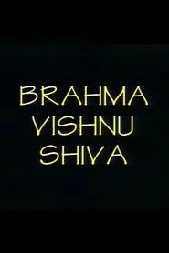 Brahma Vishnu Shiva