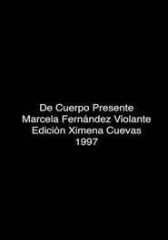 De cuerpo presente (Las espirales perpetuas del placer y el poder)