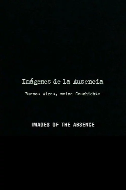 Imágenes de la ausencia