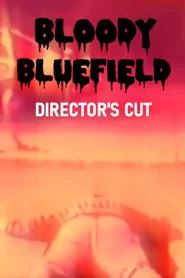 Bloody Bluefield
