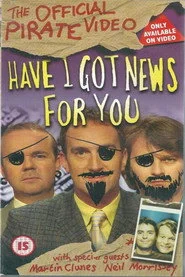 Have I Got News for You: The Official Pirate Video