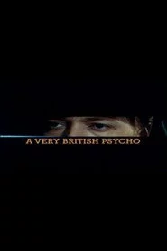 A Very British Psycho