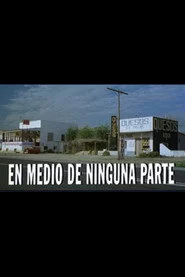 En medio de ninguna parte