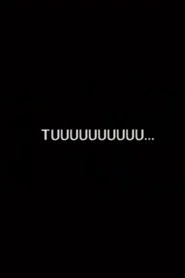 Tuuuuuuuuuuuu...