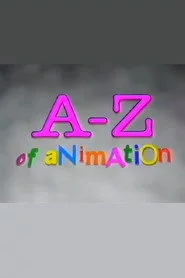 A-Z of Animation
