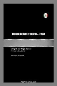 El cielo no tiene fronteras...