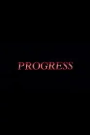 Progress
