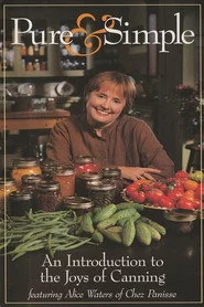 Pure & Simple: An Introduction to the Joys of Canning