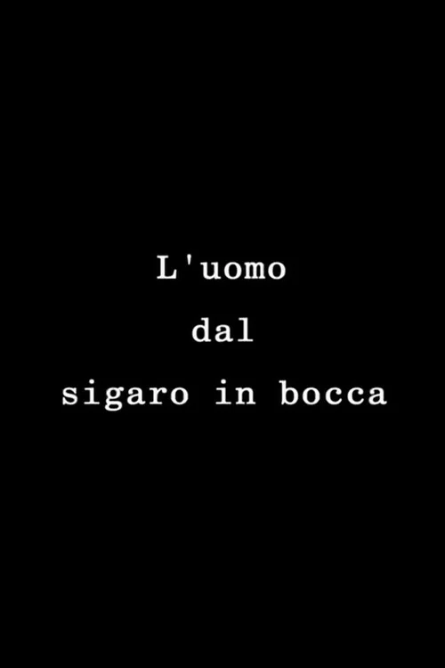 L'uomo dal sigaro in bocca