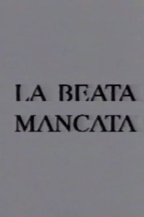 La beata mancata