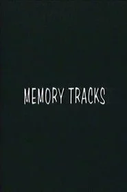 Memory Tracks