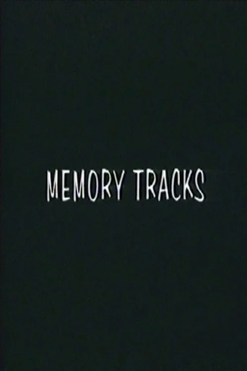 Memory Tracks